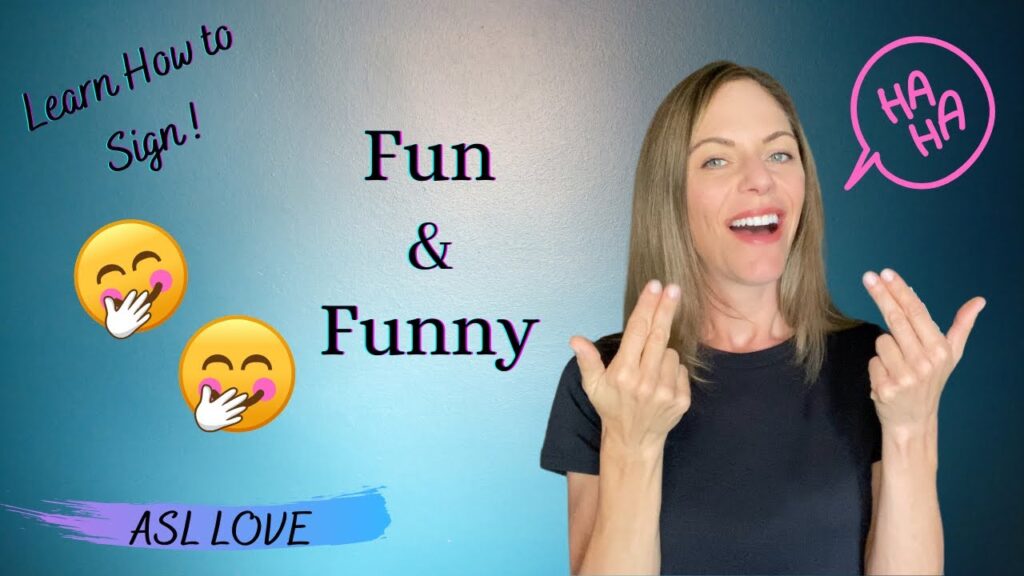How to sign Fun in ASL