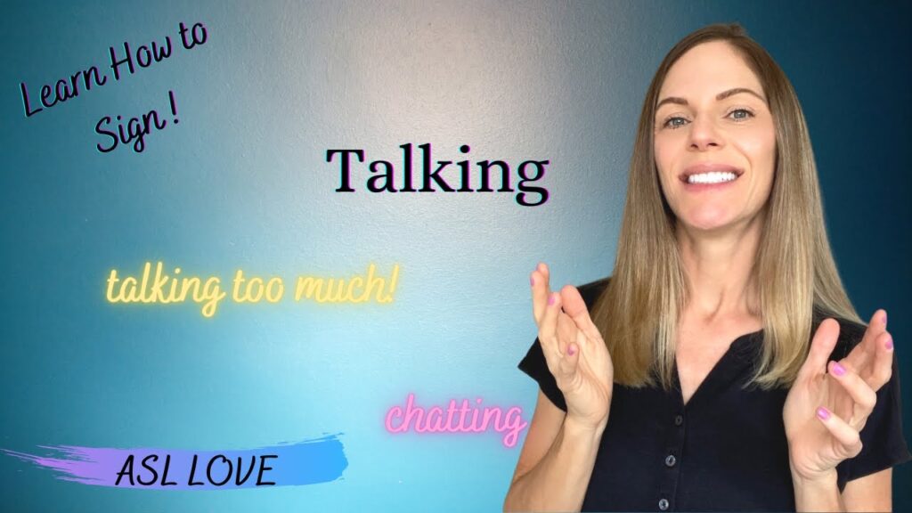 How to sign Talk in ASL