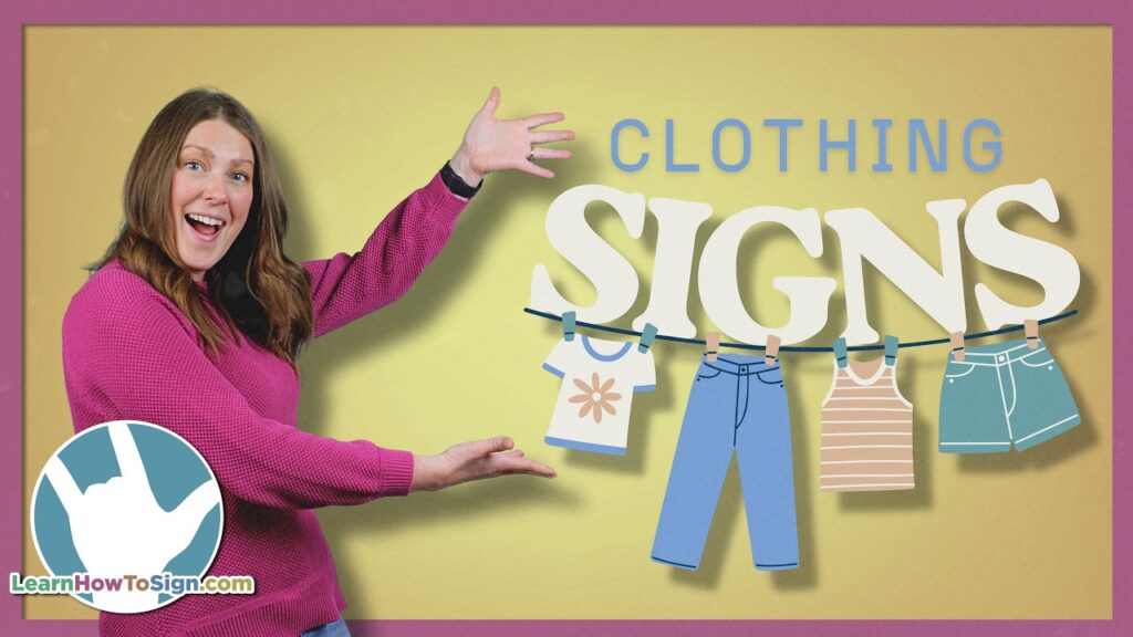 How to sign Clothes in ASL
