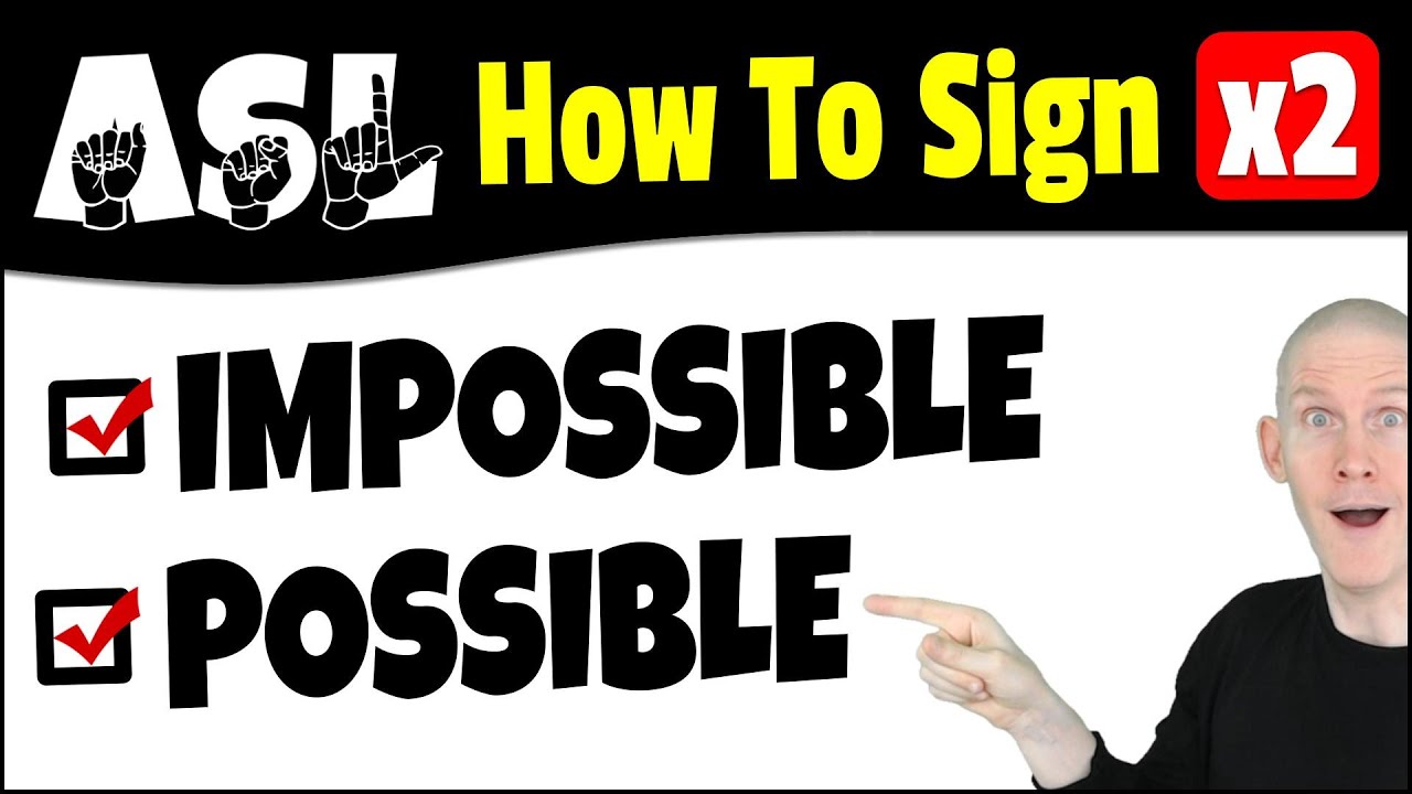 Might In Sign Language Possible in Sign Language (ASL) - Deafened Organization