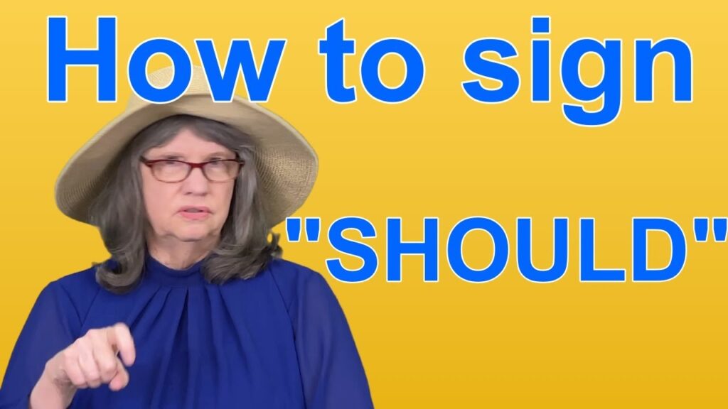 How to sign Should in ASL