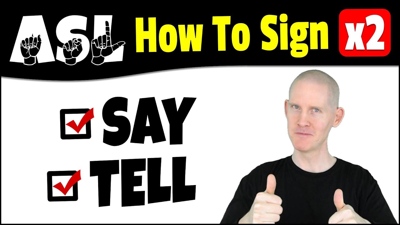 Tell In/sign Tell in Sign Language (ASL) - Deafened Organization