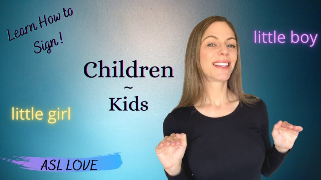 How to sign Children in ASL