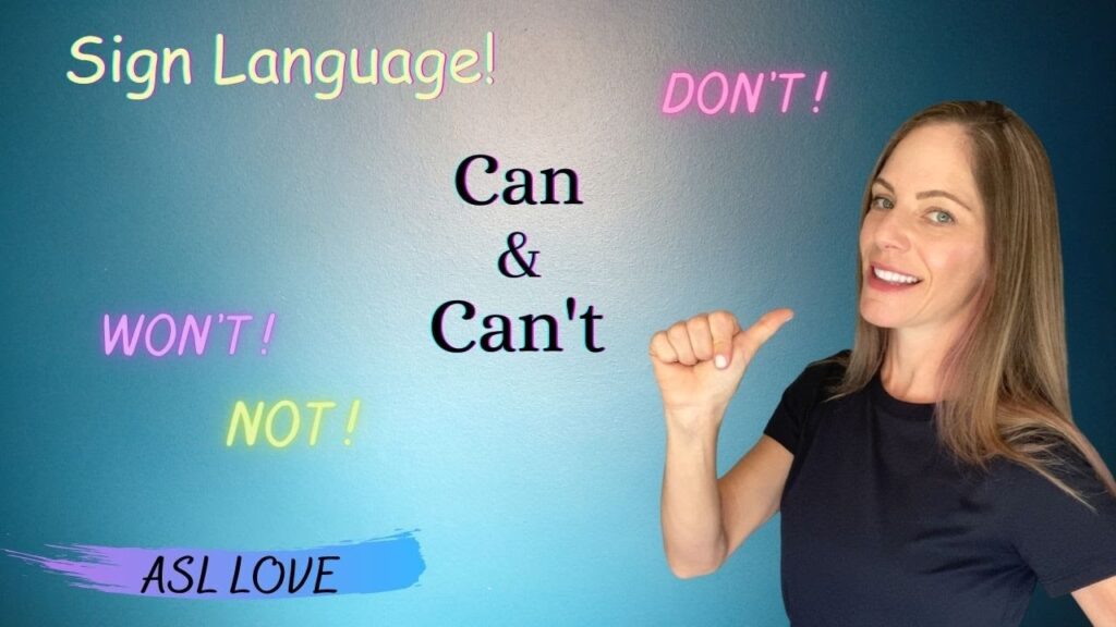 Cannot in Sign Language (ASL) - Deafened Organization
