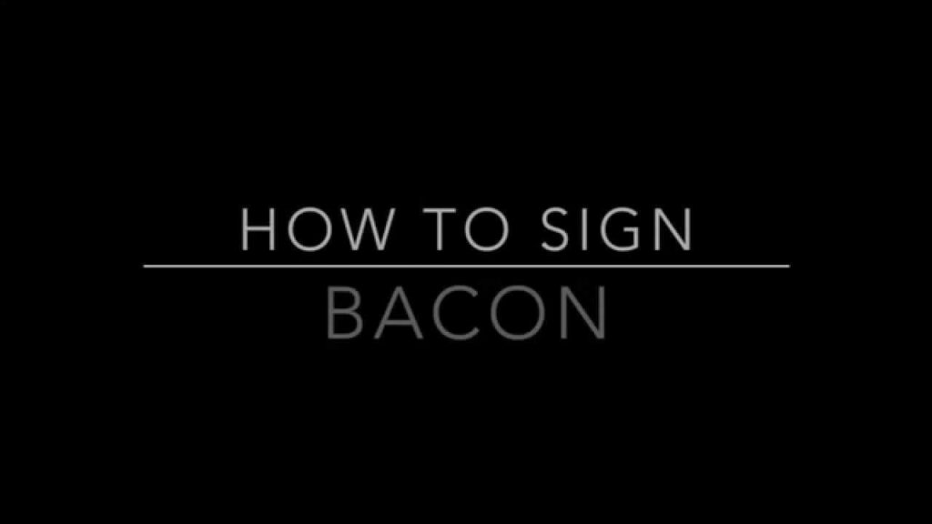 How to Sign Bacon in Auslan