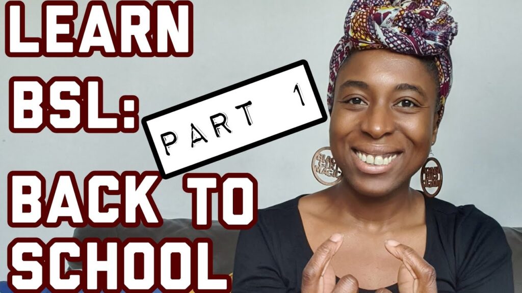 How to Sign Back to School in BSL