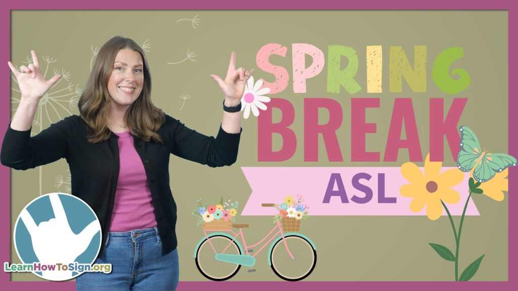 Spring in Sign Language (ASL) - Deafened Organization