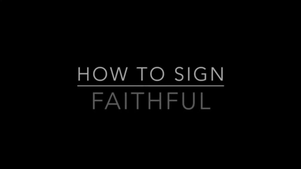How to Sign Faithful in Auslan