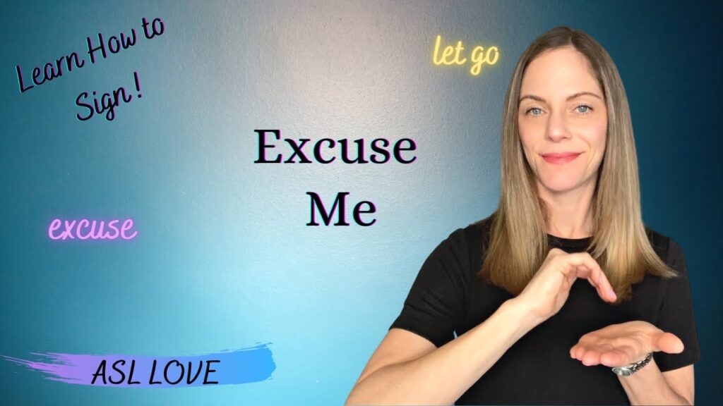 How to sign Excuse Me in ASL