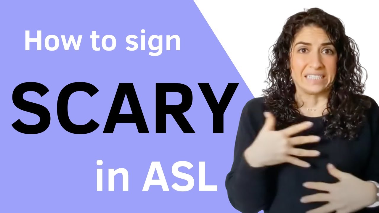 Fear In Asl Scared in Sign Language (ASL) - Deafened Organization