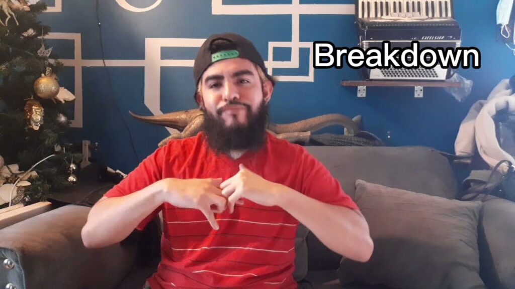 How to sign Break Down in ASL