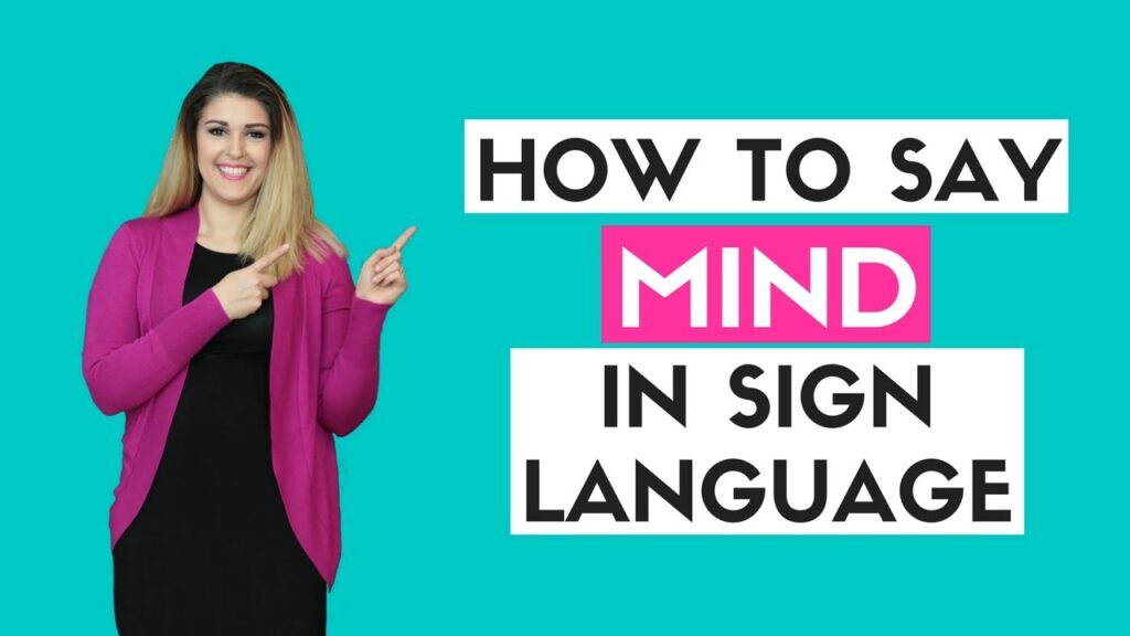 How to sign Mind in ASL