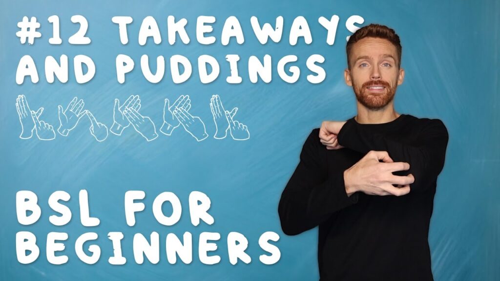 How to Sign Takeaway in BSL