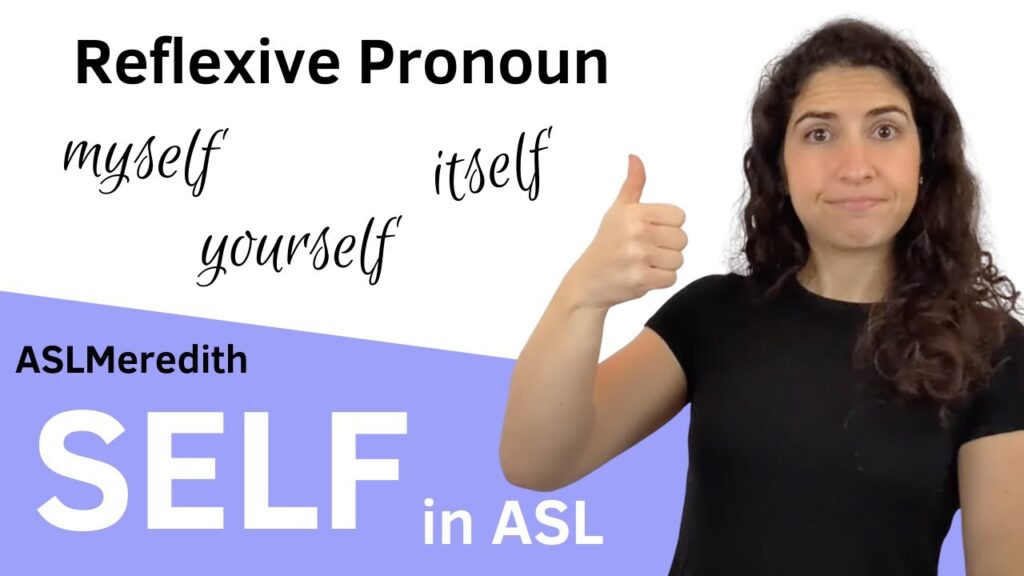 How to sign Yourself in ASL