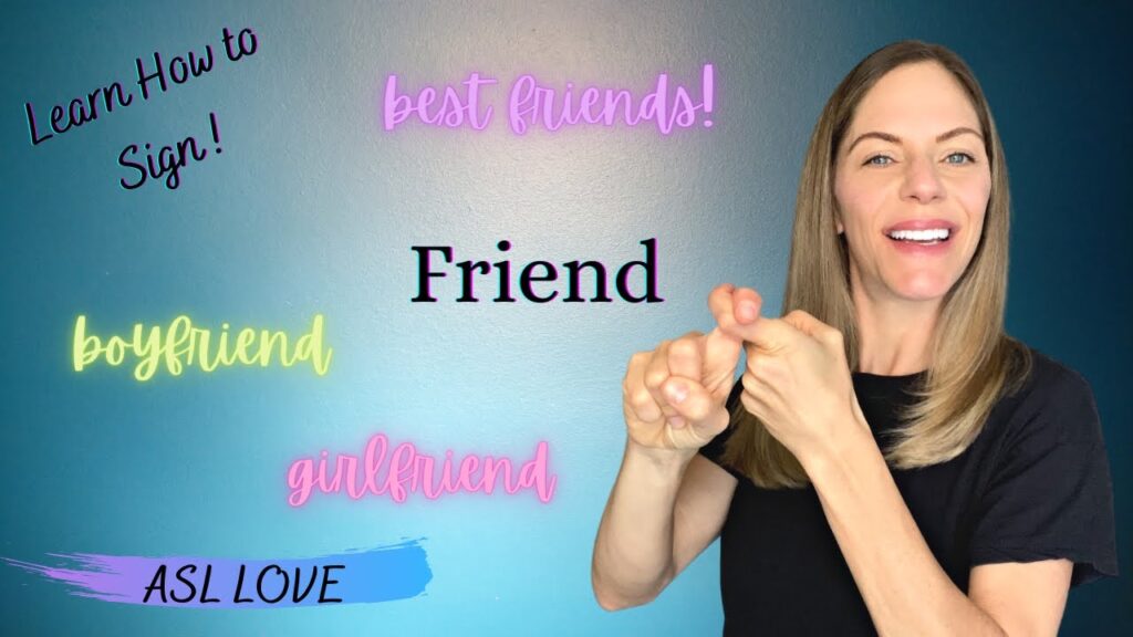 How to sign Friend in ASL