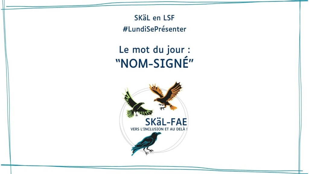 How to sign Nom Signe In Lsf in ASL