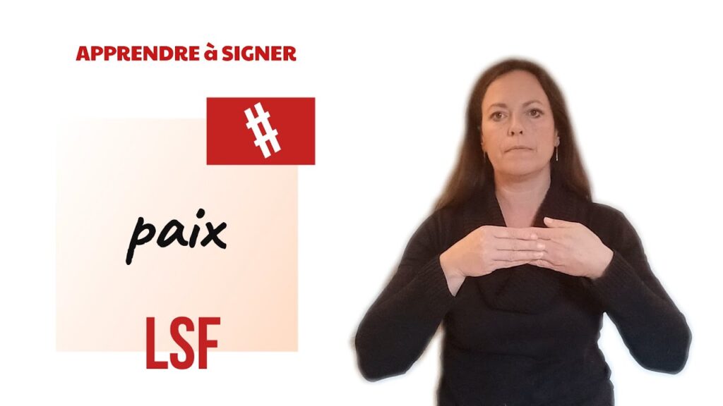 How to sign La Paix In Lsf in ASL