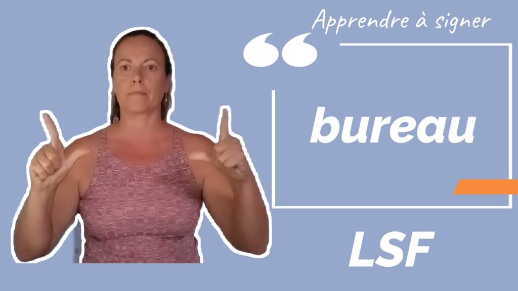 How to sign Bureau In Lsf in ASL