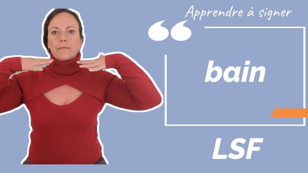 How to sign Bain Langue Des Signes in ASL