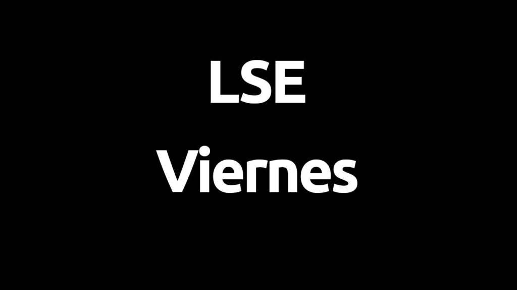 Cómo signar Viernes en LSE